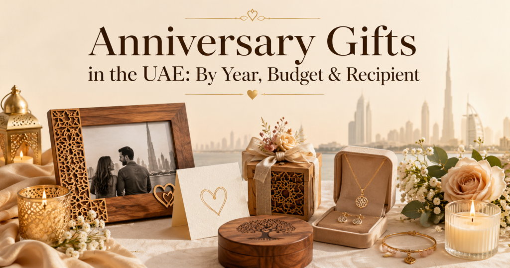 Anniversary Gifts in the UAE: By Year, Budget & Recipient anniversary gifts in the uae by year, budget & recipient